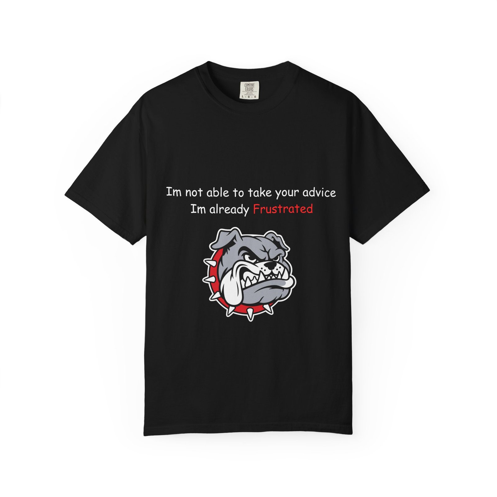 Frustrated Bulldog T-Shirt - Image 37