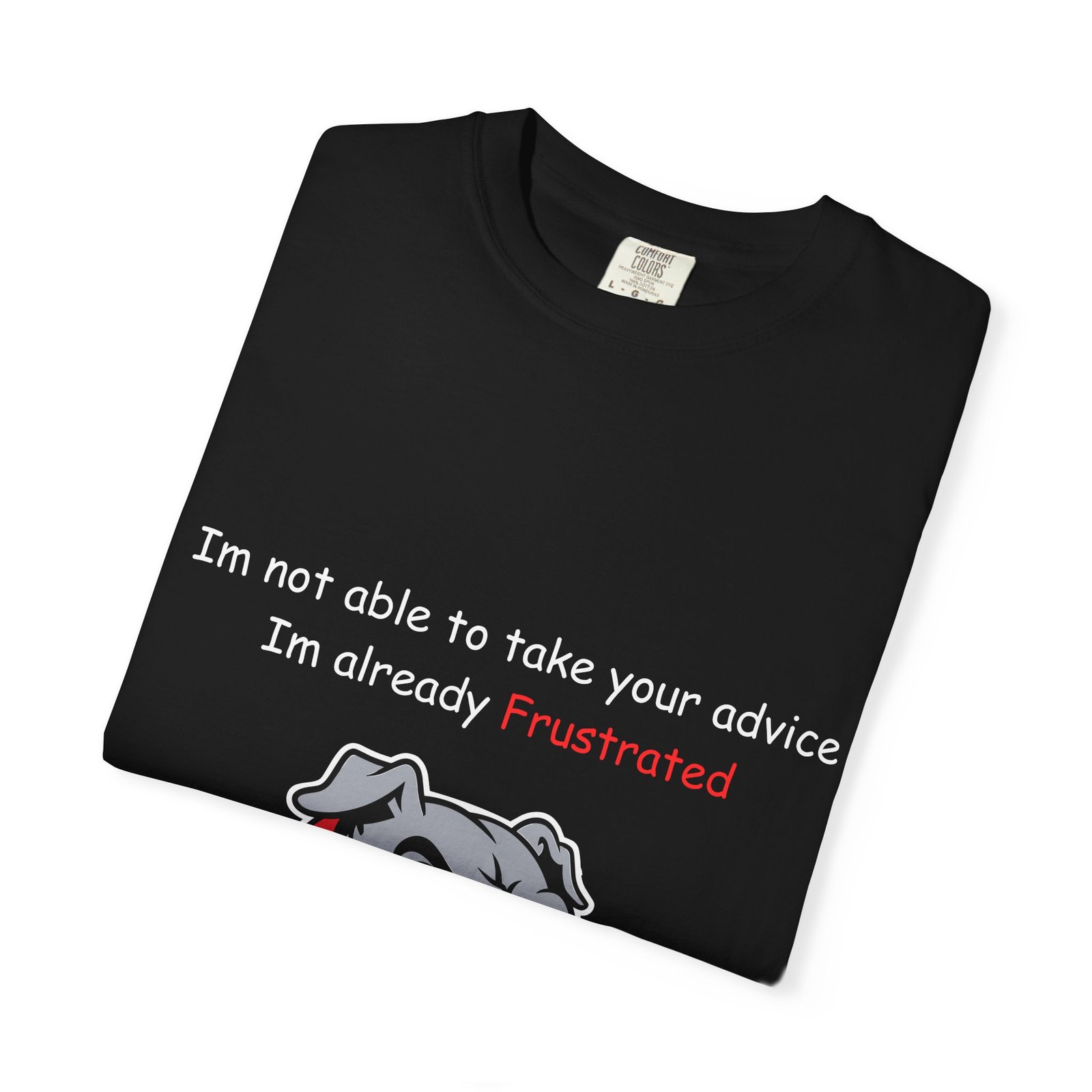 Frustrated Bulldog T-Shirt - Image 39