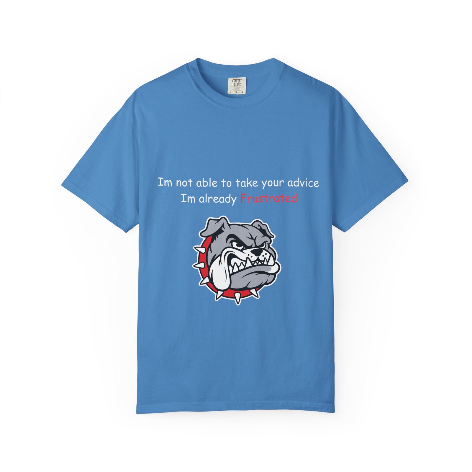 Frustrated Bulldog T-Shirt - Image 25