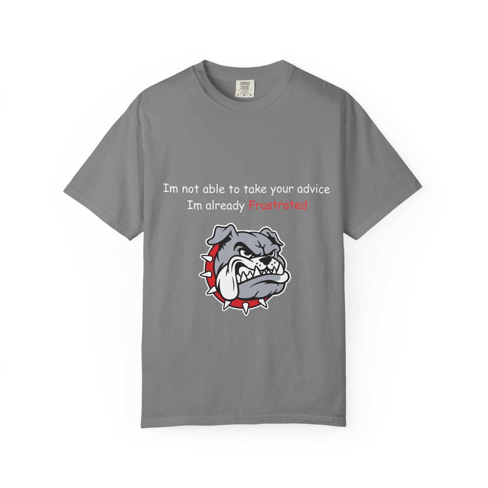 Frustrated Bulldog T-Shirt - Image 9