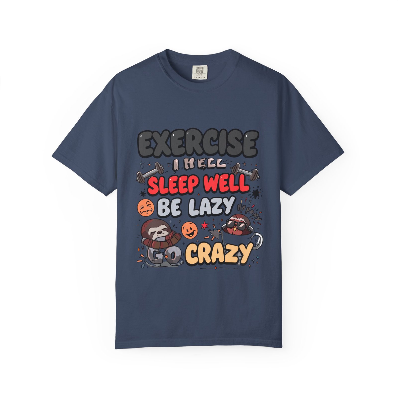 Funny Sloth T-Shirt – "Exercise Sleep Well Be Lazy Be Crazy" Graphic Tee - Image 21