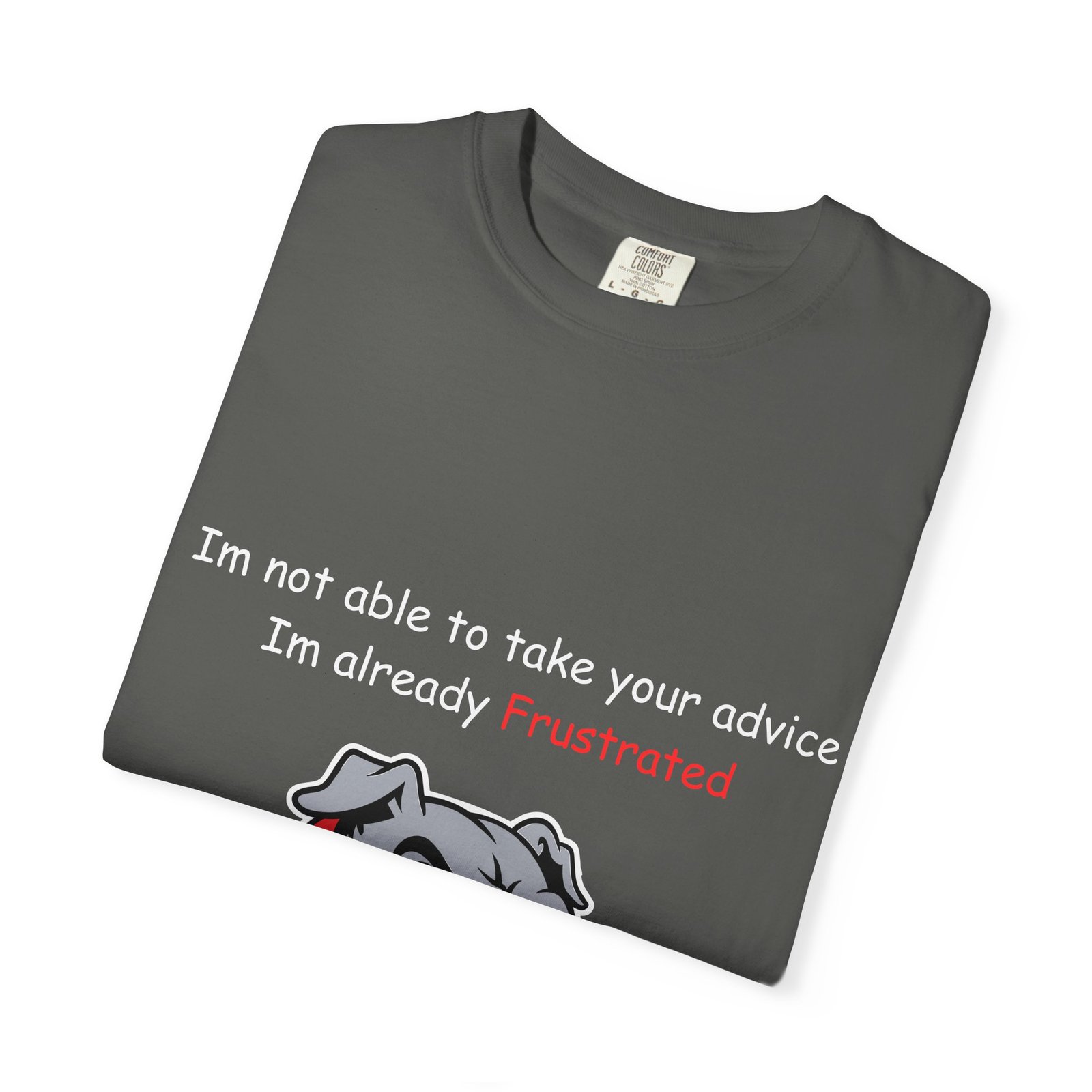 Frustrated Bulldog T-Shirt - Image 7
