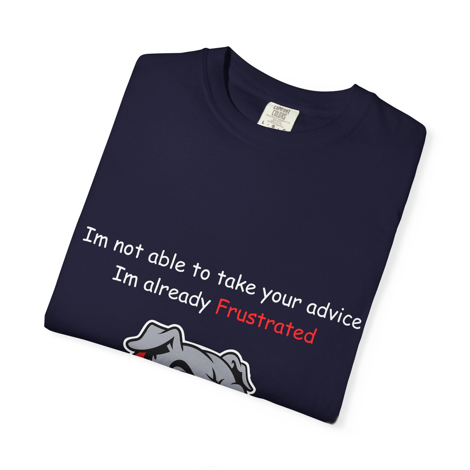 Frustrated Bulldog T-Shirt - Image 31