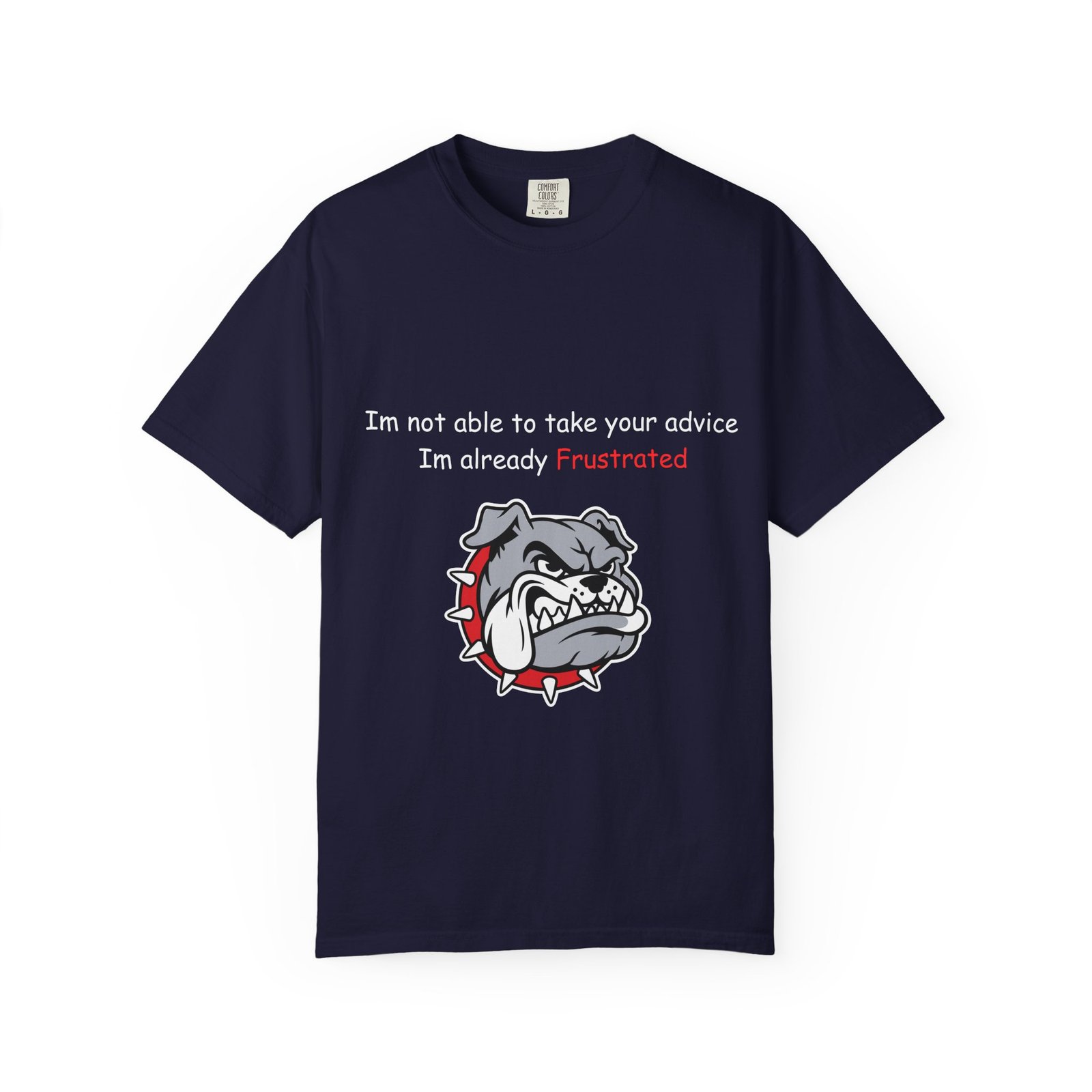Frustrated Bulldog T-Shirt - Image 29
