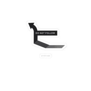 Do Not Follow Arrow Kiss-Cut Sticker — Minimalist Black Directional Laptop Decal