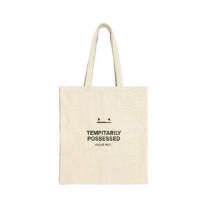 Tote Bag — "Temptarily Possessed" Cute Minimalist Canvas Tote