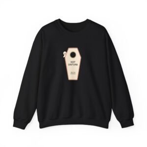 Crewneck Sweatshirt — 'Not Disturb' Coffin Door Hanger Graphic