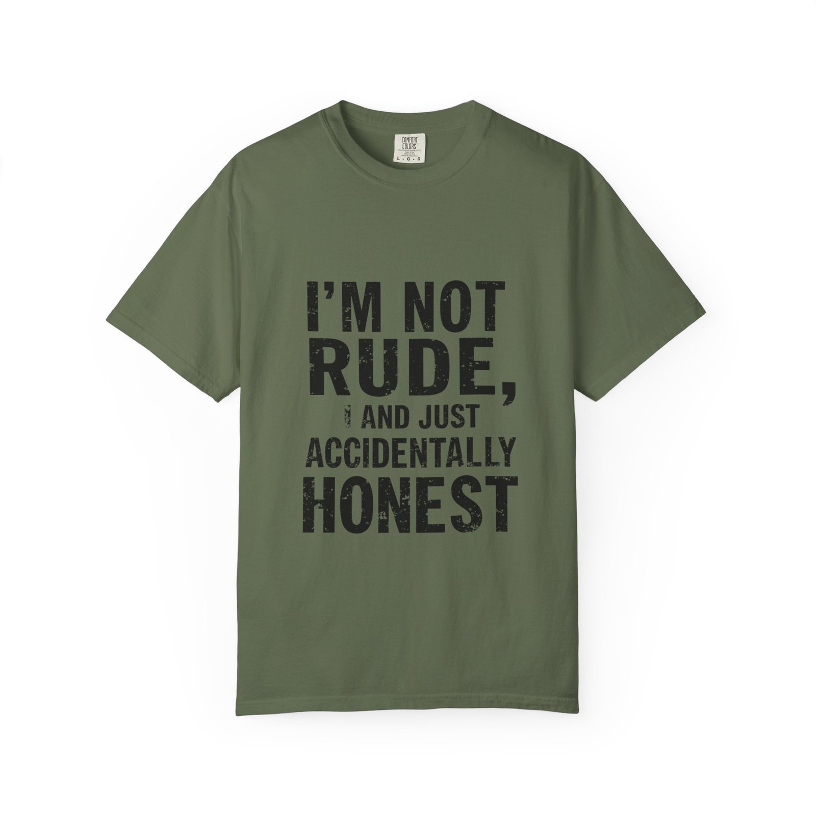 I’m Not Rude T-Shirt — "I’m Not Rude, I’m Just Accidentally Honest" Graphic Tee - Image 17