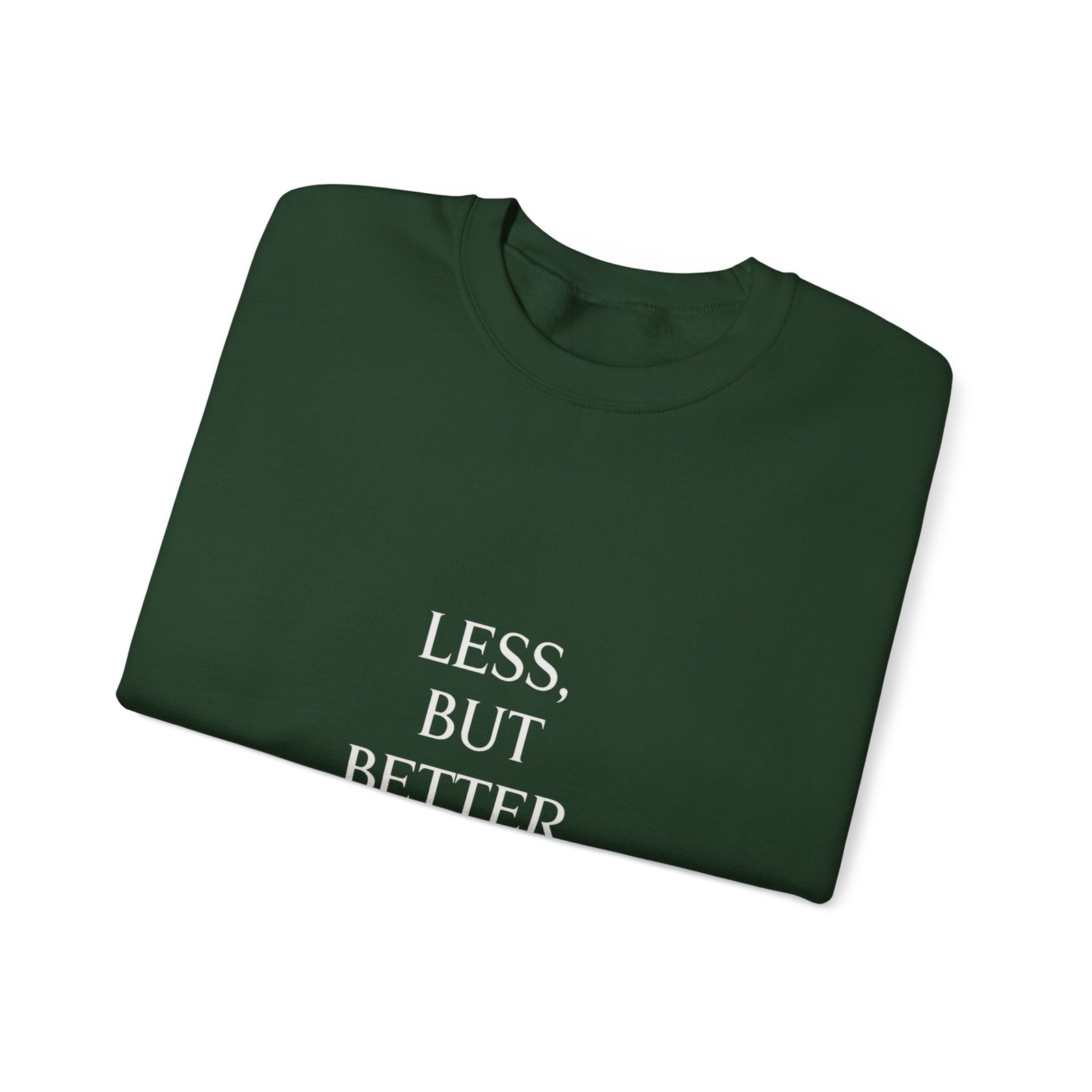 Less, But Better Sweatshirt – Minimalist Inspirational Crewneck - Image 11