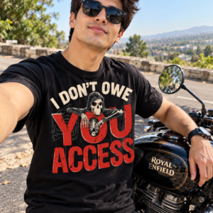 I Don't Owe You Access T-Shirt